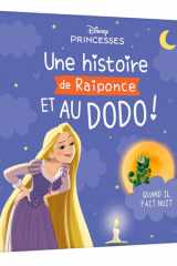 Une histoire de Raiponce et au dodo !: quand il fait nuit cover image