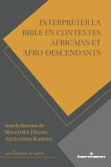 Interpréter la Bible en contextes africains et afro-descendants cover image