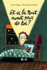 Et si la nuit avait peur de toi ? cover image
