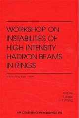 Workshop on Instabilities of High Intensity Hadron Beams in Rings: Upton, New York, June/July 1999 cover image