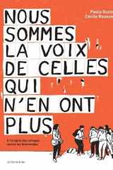 Nous sommes la voix de celles qui n'en ont plus: à l'origine des collages contre les féminicides cover image