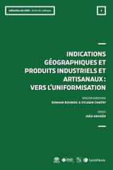 Indications géographiques et produits industriels et artisanaux: vers l'uniformisation cover image