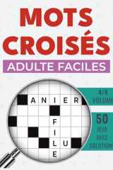 Mots Croisés Faciles: Plaisir mental quotidien : 50 grilles faciles avec réponses (French Edition) cover image