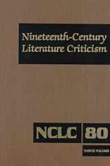Nineteenth-Century literature criticism. Volume 80 cover image