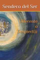 Diferente o Despiert@: Sendero del Ser (Spanish Edition) cover image
