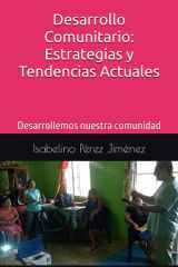 Desarrollo Comunitario - Estrategias y Tendencias Actuales: Desarrollemos nuestra comunidad cover image