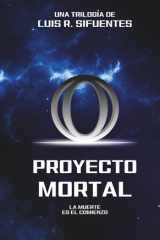 Proyecto Mortal - La Muerte Es El Comienzo cover image