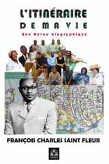 L’itinéraire de ma vie: Une Revue biographique (French Edition) cover image