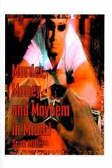 Murder, Money and Mayhem in Miami cover image