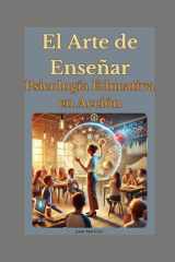 El Arte de Enseñar - Psicología Educativa en Acción cover image