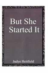 But She Started It! A Conflict Resolution Manual for Parents and Teachers cover image