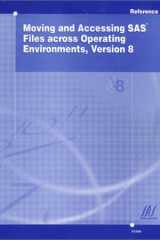 Moving and Accessing SAS Files Across Operating Environments, Version 8 cover image