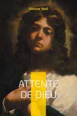 Attente de Dieu: une réflexion sur la foi et la raison à travers une correspondance spirituelle engagée cover image