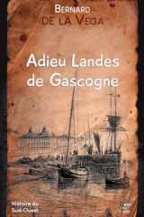 Adieu Landes de Gascogne: roman cover image
