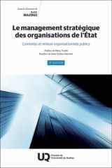 Le management stratégique des organisations de l'État: contextes et milieux organisationnels publics cover image