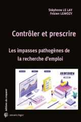 Contrôler et prescrire: les impasses pathogènes de la recherche d'emploi cover image