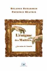 L'énigme des Maîtres: Les mains de l'éternité (French Edition) cover image