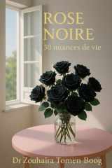 Rose Noire - 30 Nuances de Vie cover image