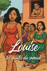 Louise et les saintes du samedi cover image