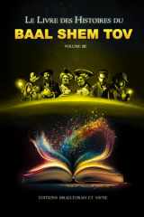 BAAL SHEM TOV volume 3: Le 3eme livre des histoires du Baal Shem Tov (French Edition) cover image