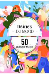 Coloriages mystères : Reines du mood: 50 coloriages mystères pour adulte (Coloriages mystères pour adultes) (French Edition) cover image