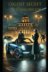 L'Agent Secret de l'immobilier Le complot commence dans les vitrines du luxe cover image