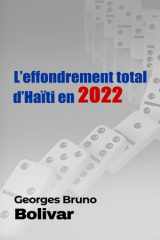 L'effondrement total d'Haiti en 2022 (French Edition) cover image