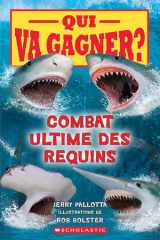Qui Va Gagner?: Combat Ultime Des Requins cover image
