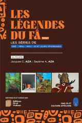 LES LÉGENDES DU FÂ - Tome 1: SÉRIE DES GBÉ - YÈKÜ - WOLI - DI ET LEURS APHORISMES (LES LÉGENDES DU FÂ - LES 256 SAGESSES D'ORUNMILA) cover image