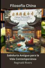 Filosofía China - Sabiduría Antigua para la Vida Contemporánea cover image