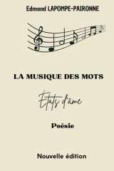 LA MUSIQUE DES MOTS - États d'âme: Poésie - Recueil de poèmes en rimes et en prose (French Edition) cover image