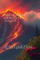 El Enigma de la Rosa de Fuego cover image