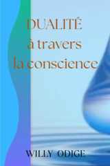 Dualité à travers la conscience cover image