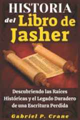 HISTORIA del Libro de Jasher - Descubriendo las Raíces Históricas y el Legado Duradero de una Escritura Perdida cover image