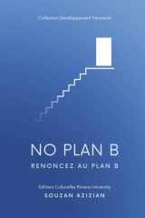 No Plan B - Renoncez au plan B cover image