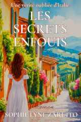 Les Secrets Enfouis: Une vérité oubliée d'Italie (French Edition) cover image