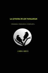 La leyenda de los Yungarigh - Primera Trilogía Completa cover image