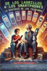 De los ladrillos a los Smartphones - La historia de los teléfonos cover image
