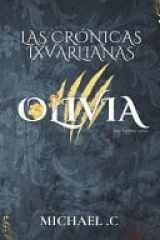 Las Crónicas Ixvarlianas - Olivia cover image