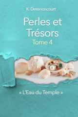 Perles et Trésors, Tome 4: L'Eau du Temple (French Edition) cover image