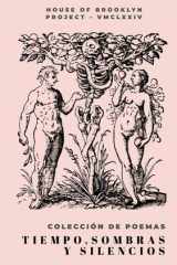 Tiempo, Sombras Y Silencios - Colección de Poemas cover image