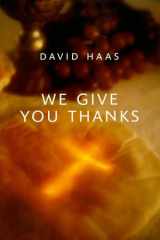 We Give You Thanks cover image