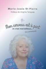 Mon cerveau est à part, et c'est merveilleux... (ou presque) cover image