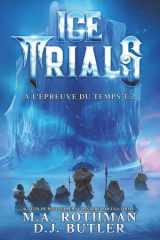 Ice Trials: À l’épreuve du temps (French Edition) cover image