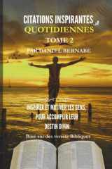 Citations Inspirantes Quotidiennes Tome 2 - Basé sur des versets Bibliques: Inspirer et Motiver les gens, pour Accomplir leur Destin Divin cover image