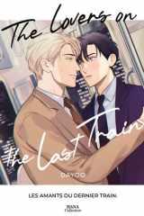 The lovers on the last train: les amants du dernier train cover image