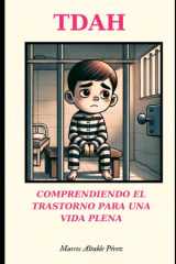 Tdah - Comprendiendo el Trastorno para una Vida Plena cover image