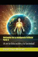 Horizontes de la Inteligencia Artificial, Parte 5 - IA en la Educación y la Sociedad cover image