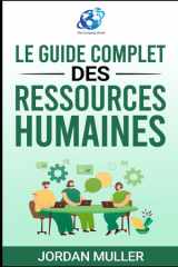 Le guide complet des ressources humaines (French Edition) cover image