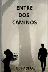 Entre dos caminos cover image